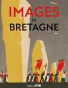 Couverture du livre « Images de Bretagne » de Claudine Glot aux éditions Ouest France
