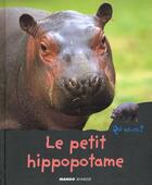 Couverture du livre « Le petit hippopotame » de Helene Montardre aux éditions Mango
