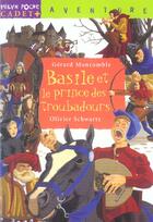 Couverture du livre « BASILE ET LE PRINCE DES TROUBADOURS » de Olivier Schwartz et Gerard Moncomble aux éditions Milan