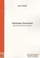Couverture du livre « Statistique descriptive » de Alain Nurbel aux éditions Publibook
