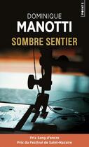 Couverture du livre « Sombre sentier » de Dominique Manotti aux éditions Points