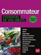 Couverture du livre « Consommateur ; l'essentiel de vos droits (édition 2012) » de  aux éditions Prat