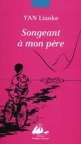 Couverture du livre « Songeant à mon père » de Lianke Yan aux éditions Picquier