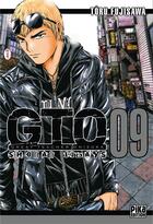 Couverture du livre « GTO - shonan 14 days Tome 9 » de Toru Fujisawa aux éditions Pika