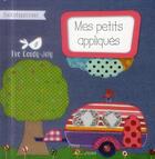 Couverture du livre « Mes petits appliqués » de Eve Caudy-Joly aux éditions Creapassions.com
