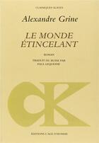 Couverture du livre « Monde etincelant (le) » de Grine/Lequesne aux éditions L'age D'homme