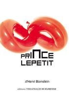 Couverture du livre « Prince Lepetit » de Henri Bornstein aux éditions Theatrales