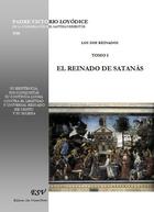 Couverture du livre « Los dos reinados t.1 ; el reinado de satanás » de Victorio Loyodice aux éditions Saint-remi