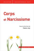 Couverture du livre « Corps et narcissisme » de Fabien Joly aux éditions In Press