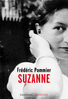 Couverture du livre « Suzanne » de Frederic Pommier aux éditions Editions Des Equateurs