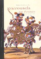 Couverture du livre « Les Carrousels En France » de Castelluccio/St aux éditions Amateur