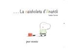 Couverture du livre « La ciasholeta d'anatoli » de Carrier/Labandes aux éditions Per Noste