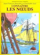 Couverture du livre « Les noeuds » de Donzallaz/Laze aux éditions Gisserot