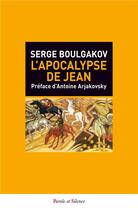 Couverture du livre « L'Apocalypse de Jean » de Serge Boulgakov aux éditions Parole Et Silence