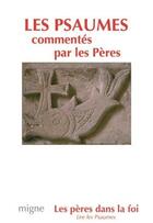 Couverture du livre « Les psaumes commentes par les peres » de Collectif Clairefont aux éditions Jacques-paul Migne