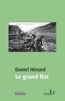 Couverture du livre « Le grand flot » de Daniel Henard aux éditions Les Bons Caracteres