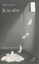 Couverture du livre « Je te reve » de Salah Al Hamdani aux éditions Pippa
