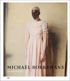 Couverture du livre « Michael Borremans ; as sweet as it gets » de Michael Amy aux éditions Hatje Cantz