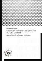 Couverture du livre « Kystes et fistules congenitaux du dos du nez » de Charrier-J aux éditions Presses Academiques Francophones