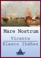 Couverture du livre « Mare Nostrum » de Vicente Blasco Ibanez aux éditions Epagine