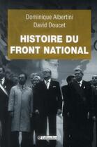 Couverture du livre « Histoire du front national » de Dominique Albertini et David Doucet aux éditions Tallandier