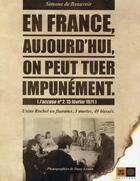 Couverture du livre « En france, aujourd'hui, on peut tuer impunement ; photos de Dany Gandergosse » de Simone De Beauvoir aux éditions Indigene