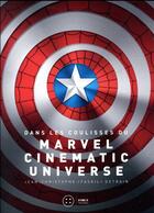 Couverture du livre « Dans les coulisses du Marvel Cinematic Universe » de Jean-Christophe Detrain aux éditions Third Editions