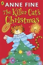 Couverture du livre « The killer cat's christmas » de Anne Fine aux éditions Children Pbs