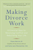 Couverture du livre « Making Divorce Work » de Wennechuk Katie Jane aux éditions Penguin Group Us