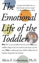 Couverture du livre « Emotional Life of the Toddler » de Lieberman Alicia F aux éditions Free Press