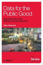 Couverture du livre « Data for the Public Good » de Alex Howard aux éditions O'reilly Media