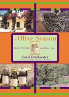 Couverture du livre « The Olive Season » de Carol Drinkwater aux éditions Orion Digital