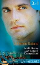 Couverture du livre « Untamed Italians (Mills & Boon By Request) » de Kathryn Ross aux éditions Mills & Boon Series