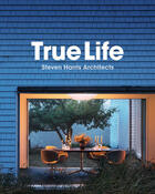 Couverture du livre « True life » de Steven Harris aux éditions Princeton Architectural