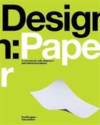 Couverture du livre « Design : paper » de Paul Burgess et Tony Sedon aux éditions Rockport