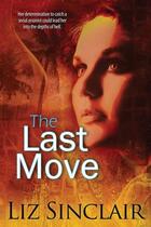 Couverture du livre « The last move » de Sinclair Liz aux éditions Bellebooks