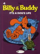 Couverture du livre « Billy & Buddy t.4 ; it's a dog's life » de Jean Roba aux éditions Cinebook