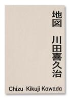 Couverture du livre « Chizu » de Kikuji Kawada aux éditions Mack Books