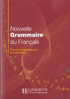 Couverture du livre « Nouvelle grammaire du français » de Delatour et Jennepin aux éditions Hachette Fle
