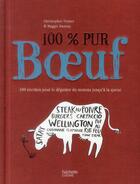 Couverture du livre « 100% pur boeuf » de Christopher Trotter aux éditions Hachette Pratique