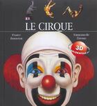 Couverture du livre « Le cirque » de Emmanuelle Etienne et France Bonneton aux éditions Le Livre De Poche Jeunesse