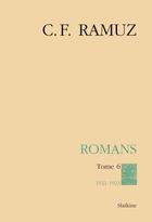 Couverture du livre « Oeuvres complètes t.24 ; romans t.6 ; 1921-1923 » de Charles-Ferdinand Ramuz aux éditions Slatkine