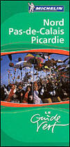 Couverture du livre « Le guide vert T.21 ; Nord, Pas-de-Calais, Picardie » de Collectif Michelin aux éditions Michelin