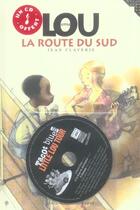 Couverture du livre « Little Lou ; la route du sud » de Jean Claverie aux éditions Gallimard-jeunesse