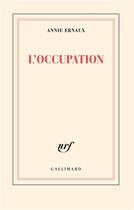 Couverture du livre « L'occupation » de Annie Ernaux aux éditions Gallimard