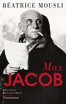 Couverture du livre « Max Jacob » de Beatrice Mousli aux éditions Flammarion