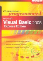 Couverture du livre « Visual Basic 2005 Express - Livre+Complements En Ligne » de Pelland aux éditions Dunod