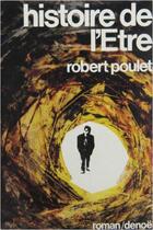 Couverture du livre « Hist de l etre » de Robert Poulet aux éditions Denoel
