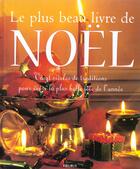 Couverture du livre « Le Plus Beau Livre De Noel » de Florence Laborde-Maisonnave aux éditions Fleurus