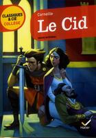 Couverture du livre « Le Cid » de Pierre Corneille aux éditions Hatier